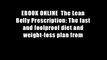 EBOOK ONLINE  The Lean Belly Prescription: The fast and foolproof diet and weight-loss plan from