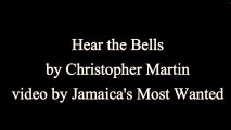 Hear di Bells - Christopher Martin (Lyrics)