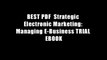 BEST PDF  Strategic Electronic Marketing: Managing E-Business TRIAL EBOOK