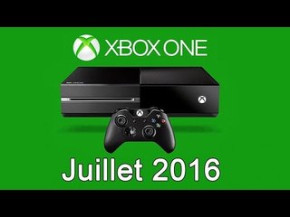 XBOX ONE - Les Jeux Gratuits de Juillet 2016