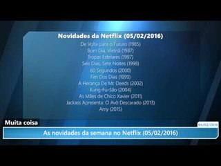 As novidades da semana no Netflix (05/02/2016)