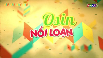 THVL   Osin nổi loạn - Tập 5[4]  Kinh Long tìm đến Tơ nhờ góp ý chuyện kinh doanh