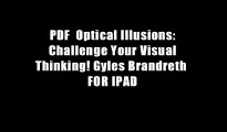 PDF  Optical Illusions: Challenge Your Visual Thinking! Gyles Brandreth  FOR IPAD