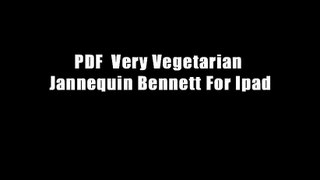 PDF  Very Vegetarian Jannequin Bennett For Ipad