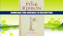 BEST PDF The Pink Ribbon Path: Prayers, Reflections and Meditations for women with breast cancer