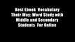 Best Ebook  Vocabulary Their Way: Word Study with Middle and Secondary Students  For Online
