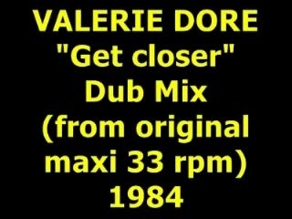 VALERIE DORE  "Get closer"  Maxi 33 rpm