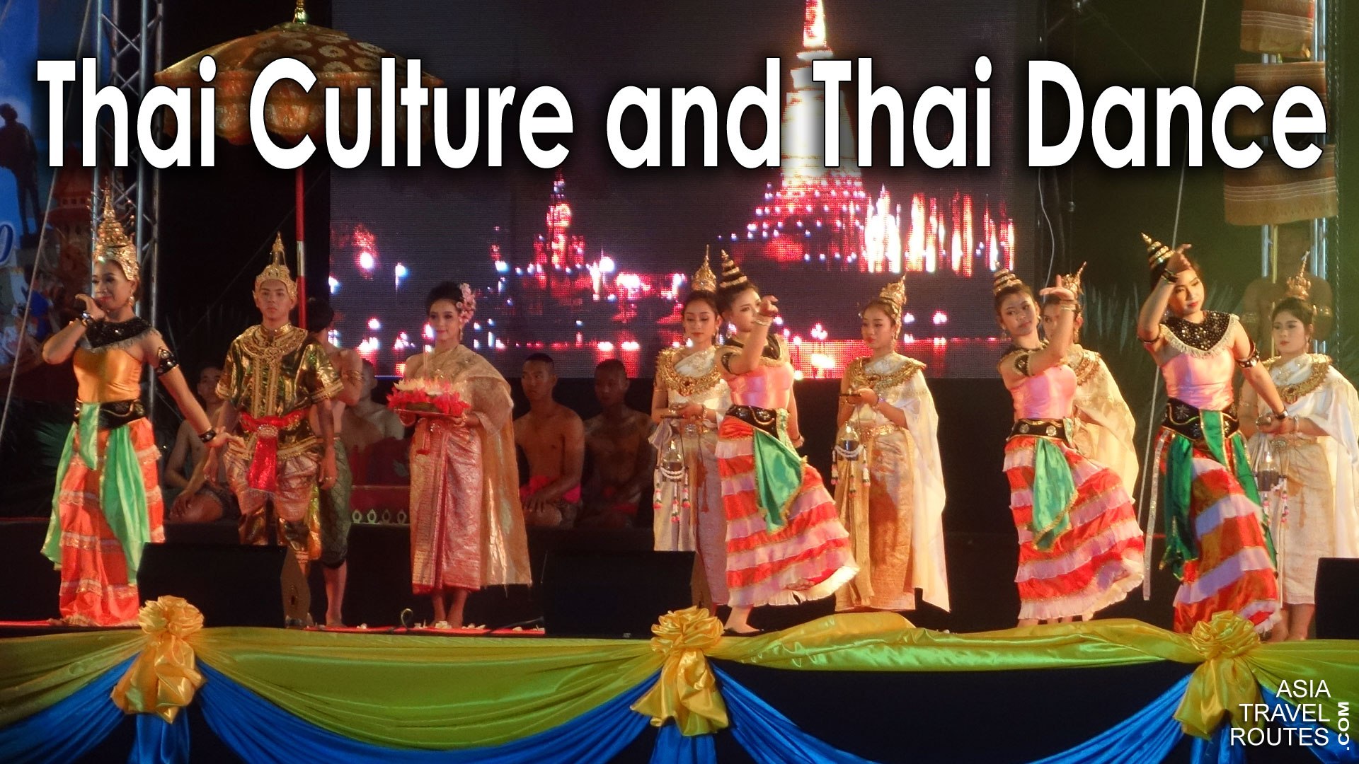 Thai Culture and Thai Dance