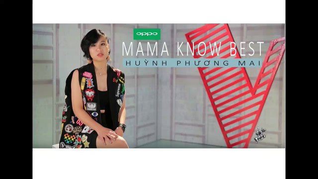 Mama Know Best - Huỳnh Phương Mai Tập 4 Vòng Giấu Mặt The Voice - Giọng Hát Việt 2017