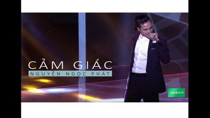 Cảm Giác - Nguyễn Ngọc Phát  Tập 4 Vòng Giấu Mặt  The Voice - Giọng Hát Việt 20171