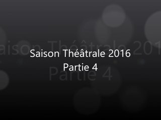 AEP Châteaurenaud - Saison théâtrale 2016 Partie 4