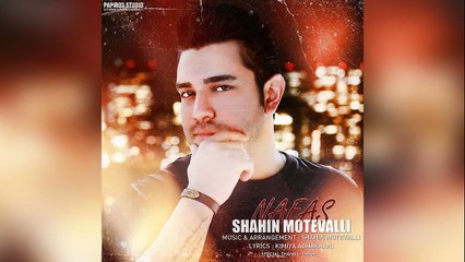 Shahin Motevalli – Nafas