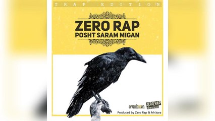 Zero Rap – Posht Saram Migan