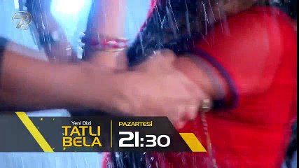 Tatlı Bela 6 Mart Pazartesi'den İtibaren 21:30'da Kanal 7'de