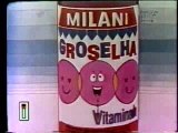 Propagandas antigas - Groselha Milani 1976