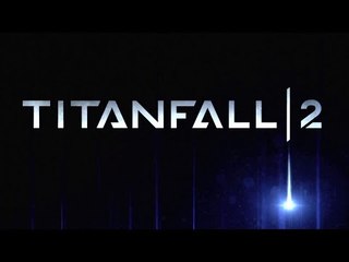 TITANFALL 2 Teaser Trailer (PS4/XBOX ONE)