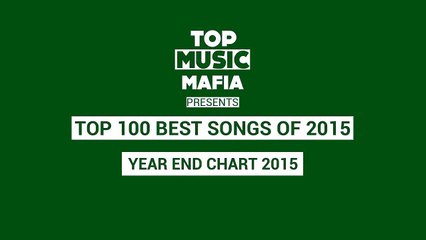 Top 100 Best Songs Of 2015 (Year End Chart 2015)