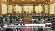 President Park's impeachment ruling could be delivered this week