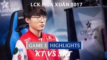 Hightlights: SKT vs KT - Game 3 - LCK Mùa Xuân 2017 Tuần 6