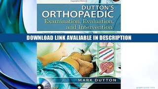 eBook Free Dutton s Orthopaedic Examination Evaluation and Intervention, Third Edition Free Online