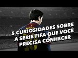 5 curiosidades sobre a serie FIFA que você precisa conhecer - Baixaki Jogos