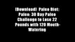 [Download]  Paleo Diet: Paleo: 30 Day Paleo Challenge to Lose 22 Pounds with 120 Mouth-Watering