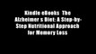 Kindle eBooks  The Alzheimer s Diet: A Step-by-Step Nutritional Approach for Memory Loss