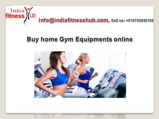 India Fitness Hub- One stop solution for fitness needs