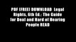 PDF [FREE] DOWNLOAD  Legal Rights, 6th Ed.: The Guide for Deaf and Hard of Hearing People READ
