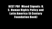 BEST PDF  Mixed Signals: U.S. Human Rights Policy and Latin America (A Century Foundation Book)