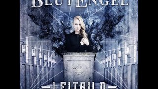 Blutengel - Welcome To Your New Life (Leitbild 2017)
