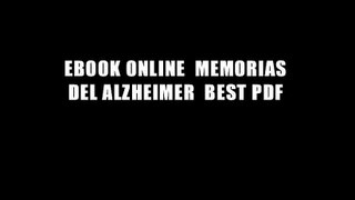 EBOOK ONLINE  MEMORIAS DEL ALZHEIMER  BEST PDF