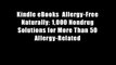 Kindle eBooks  Allergy-Free Naturally: 1,000 Nondrug Solutions for More Than 50 Allergy-Related