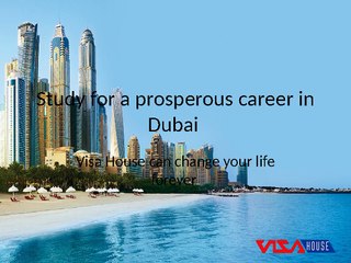Study for a prosperous career in Dubai