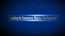 Ecommerce Website Development Hyderabad, Ecommerce Website Design Hyderabad