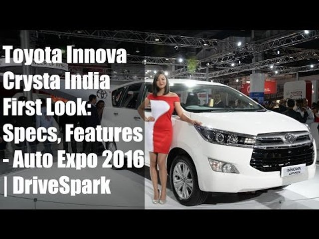 Toyota Innova Crysta India First Look Specs Features Auto Expo