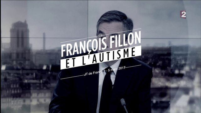 François Fillon : Je ne suis pas autiste