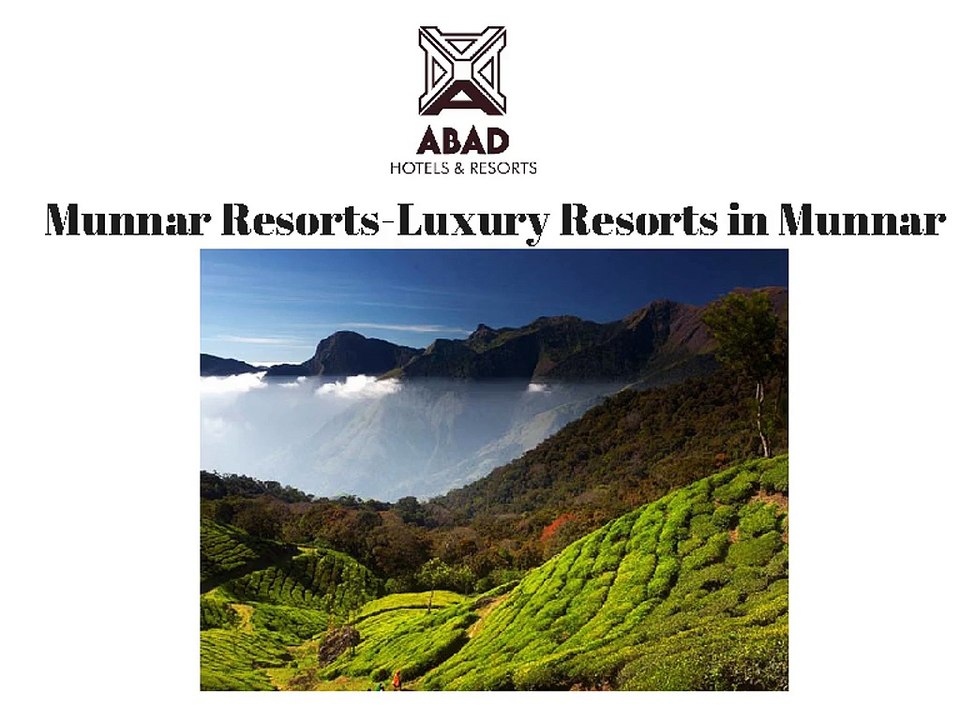 Munnar Resorts-Luxury Munnar Resorts-Abad Hotels