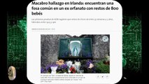 Descubrimiento en Irlanda fosa con los cuerpos de 800 bebés y niños