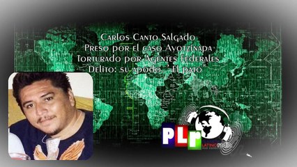 Tortura en México el caso de Carlos Canto Salgado