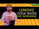 Lenovo Yoga Book First Impressions - GIZBOT