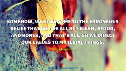 Maya Angelou Quotes #7