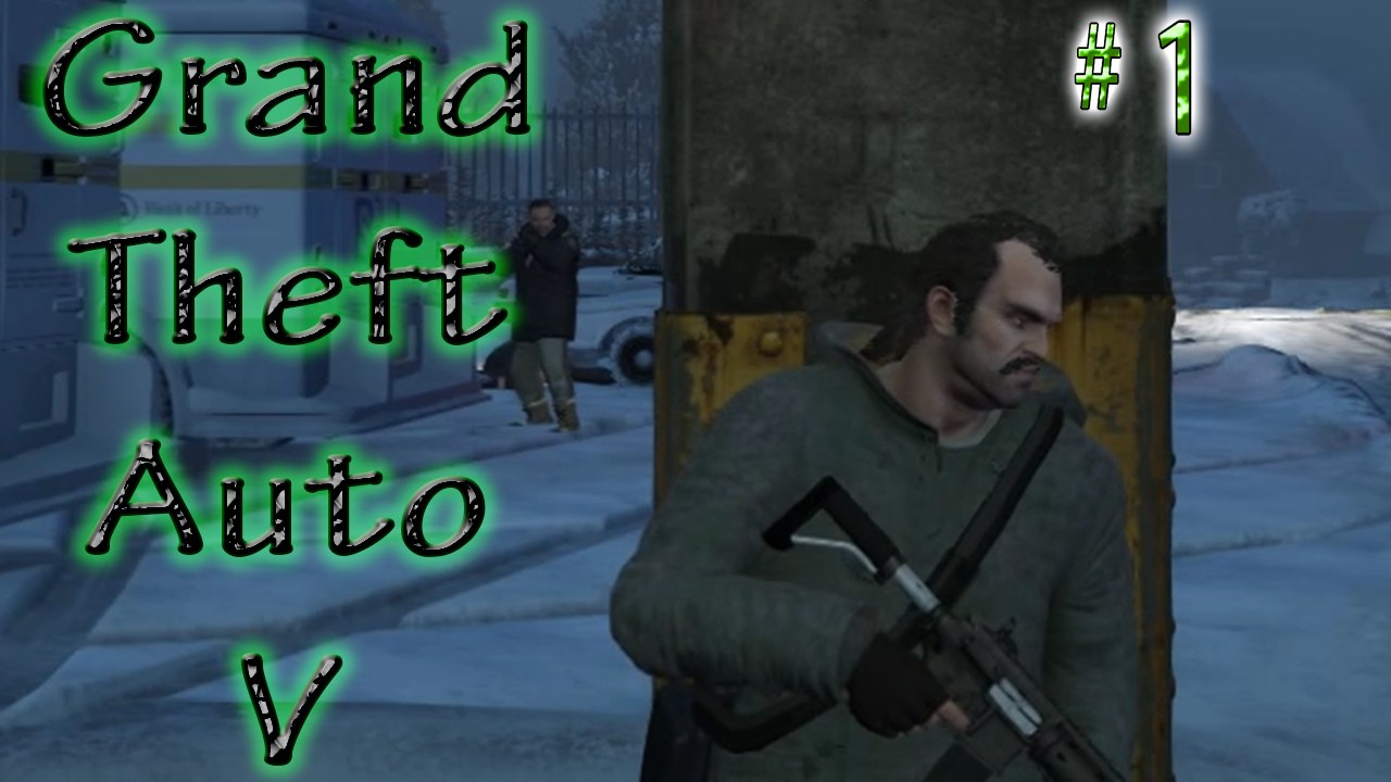 GTA 5 # 1 ➲ Prologue ➤ Welcome To North Yankton