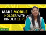 DIY: Make Mobile Holder With Binder Clips - GIZBOT