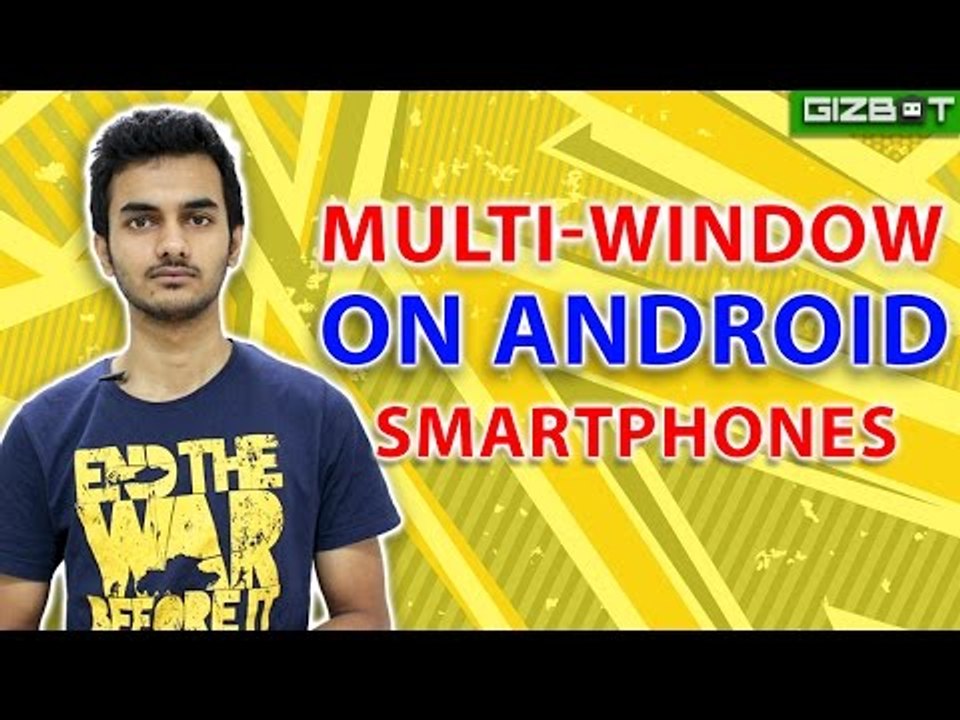 Quick Ways To Create a Multi-window On Your Android Smartphone - GIZBOT