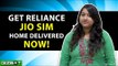 Get Reliance Jio SIM Home Delivered Now! - GIZBOT