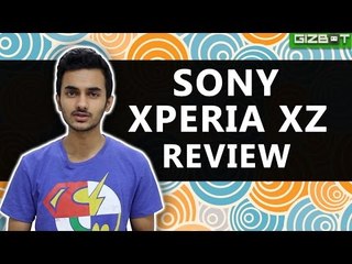 Sony Xperia XZ Review - GIZBOT