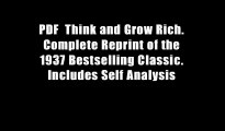 PDF  Think and Grow Rich. Complete Reprint of the 1937 Bestselling Classic. Includes Self Analysis