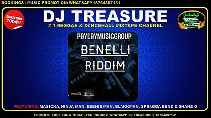 BENELLI RIDDIM MIX ║ MASICKA NINJA MAN BEENIE MAN ║ FEBRUARY 2017 ║ DANCEHALL