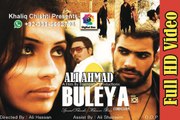 Bulleya By ALI Ahmad |digital box|| Presented By Khaliq Chishti